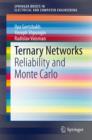 Image for Ternary networks: reliability and Monte Carlo