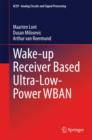 Image for Wake-up Receiver Based Ultra-Low-Power WBAN