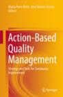 Image for Action-Based Quality Management : Strategy and Tools for Continuous Improvement