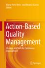 Image for Action-Based Quality Management: Strategy and Tools for Continuous Improvement