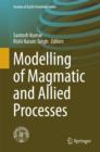 Image for Modelling of Magmatic and Allied Processes