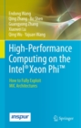 Image for High-Performance Computing on the Intel(R) Xeon Phi(TM): How to Fully Exploit MIC Architectures