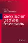 Image for Science Teachers&#39; Use of Visual Representations