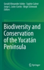 Image for Biodiversity and conservation of the Yucatan Peninsula