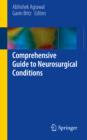 Image for Comprehensive Guide to Neurosurgical Conditions