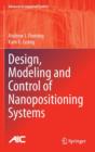 Image for Design, Modeling and Control of Nanopositioning Systems