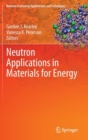 Image for Neutron Applications in Materials for Energy