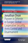 Image for Jonathan Dean : Pioneer in Detente in Europe, Global Cooperative Security, Arms Control and Disarmament