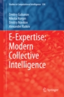 Image for E-expertise: modern collective intelligence : volume 558