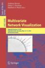 Image for Multivariate Network Visualization : Dagstuhl Seminar # 13201, Dagstuhl Castle, Germany, May 12-17, 2013, Revised Discussions