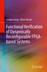 Image for Functional Verification of Dynamically Reconfigurable FPGA-based Systems