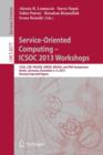 Image for Service-Oriented Computing--ICSOC 2013 Workshops