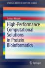 Image for High-Performance Computational Solutions in Protein Bioinformatics