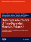 Image for Challenges in Mechanics of Time-Dependent Materials, Volume 2: Proceedings of the 2014 Annual Conference on Experimental and Applied Mechanics : 2