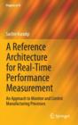 Image for A Reference Architecture for Real-Time Performance Measurement