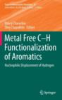 Image for Metal free C-H functionalization of aromatics  : nucleophilic displacement of hydrogen