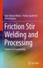 Image for Friction Stir Welding and Processing: Science and Engineering
