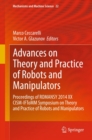 Image for Advances on Theory and Practice of Robots and Manipulators: Proceedings of Romansy 2014 XX CISM-IFToMM Symposium on Theory and Practice of Robots and Manipulators