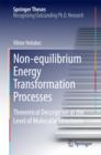 Image for Non-equilibrium Energy Transformation Processes: Theoretical Description at the Level of Molecular Structures
