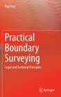 Image for Practical boundary surveying  : legal and technical principles