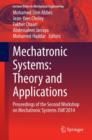 Image for Mechatronic Systems: Theory and Applications : Proceedings of the Second Workshop on Mechatronic Systems JSM’2014