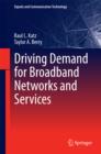Image for Driving demand for broadband networks and services