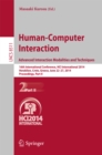 Image for Human-Computer Interaction Advanced Interaction, Modalities, and Techniques: 16th International Conference, HCI International 2014, Heraklion, Crete, Greece, June 22-27, 2014, Proceedings, Part II