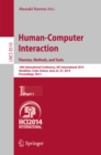 Image for Human-Computer InteractionTheories, Methods, and Tools: 16th International Conference, HCI International 2014, Heraklion, Crete, Greece, June 22-27, 2014, Proceedings, Part I : 8510-8512