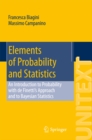 Image for Elements of probability and statistics: an introduction to probability with de Finetti&#39;s approach and to Bayesian statistics : volume 98