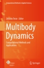 Image for Multibody Dynamics: Computational Methods and Applications