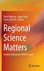 Image for Regional science matters  : studies dedicated to Walter Isard