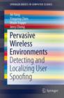 Image for Pervasive wireless environments  : detecting and localizing user spoofing