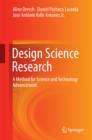 Image for Design Science Research: A Method for Science and Technology Advancement
