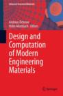 Image for Design and Computation of Modern Engineering Materials