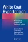 Image for White Coat Hypertension: An Unresolved Diagnostic and Therapeutic Problem