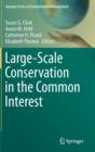 Image for Large-Scale Conservation in the Common Interest