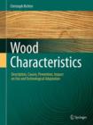 Image for Wood characteristics  : description, causes, prevention, impact on use and technological adaptation