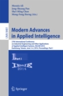 Image for Modern Advances in Applied Intelligence: 27th International Conference on Industrial Engineering and Other Applications of Applied Intelligent Systems, IEA/AIE 2014, Kaohsiung, Taiwan, June 3-6, 2014, Proceedings, Part I