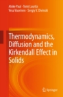 Image for Thermodynamics, diffusion and the Kirkendall effect in solids