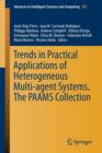 Image for Trends in practical applications of heterogeneous multi-agent systems  : the PAAMS collection