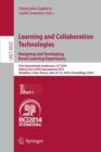 Image for Learning and Collaboration Technologies: Designing and Developing Novel Learning Experiences : First International Conference, LCT 2014, Held as Part of HCI International 2014, Heraklion, Crete, Greec