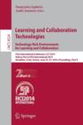 Image for Learning and Collaboration Technologies: Technology-Rich Environments for Learning and Collaboration.