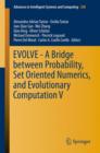 Image for EVOLVE  : a bridge between probability, set oriented numerics and evolutionary computation5
