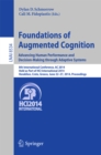 Image for Foundations of Augmented Cognition. Advancing Human Performance and Decision-Making through Adaptive Systems: 8th International Conference, AC 2014, Held as Part of HCI International 2014, Heraklion, Crete, Greece, June 22-27, 2014, Proceedings