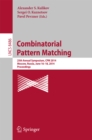 Image for Combinatorial Pattern Matching: 25th Annual Symposium, CPM 2014, Moscow, Russia, June 16-18, 2014. Proceedings : 8486