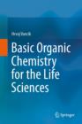 Image for Basic organic chemistry for the life sciences