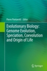 Image for Evolutionary Biology: Genome Evolution, Speciation, Coevolution and Origin of Life