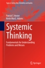Image for Systemic thinking: fundamentals for understanding problems and messes