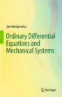 Image for Ordinary differential equations and mechanical systems