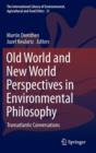 Image for Old World and New World Perspectives in Environmental Philosophy